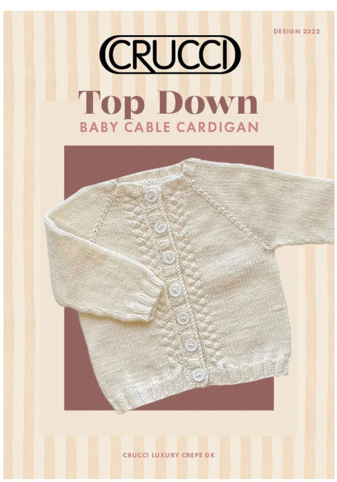Crucci Pattern 2322 Top Down Cable Baby Cardigan